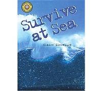 Survive at Sea, Survival Challenge Claire Llewellyn (Auteur)