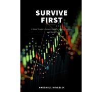 Survive First: A Retail Trader's Honest Guide to Stocks, Options, and Margin