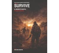 Survive: Il mondo è morto - Tu non ancora