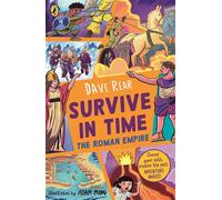 Survive in Time: The Roman Empire - Dave Rear - Puffin - ebook (ePub) - Livre