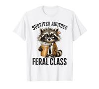 Survived Another Feral Class Teacher Raton Laveur Classroom Chaos T-Shirt