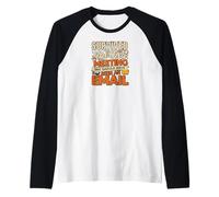 Survived Another Meeting That Should Have Been An Email Manche Raglan