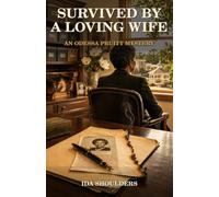 Survived By a Loving Wife: An Odessa Pruitt Mystery