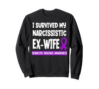 Survived My Narcissitic Ex-Wife Sensibilisation à la Violence Domestique Sweatshirt