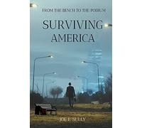 Surviving America: From The Bench To The Podium