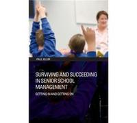 Surviving and Succeeding in Senior School Management by Paul Blum Paul Blum (Auteur)