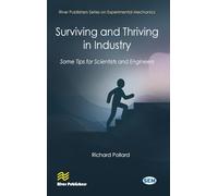 Surviving and Thriving in Industry: Some Tips for Scientists and Engineers