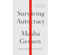 Masha Gessen Surviving Autocracy (Poche)
