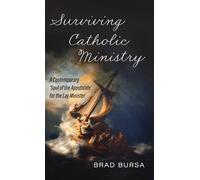 Surviving Catholic Ministry