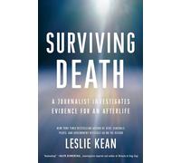 Leslie Kean – Surviving Death – Version originale