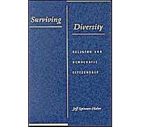 Surviving Diversity: Religion And Democratic Citizenship