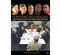 Surviving Due Process: When Parents and the School Board Disagree, Stephen Jeffers v. School Board