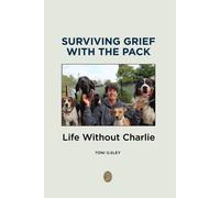 Surviving Grief With The Pack: Life Without Charlie