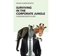 Surviving In The Corporate Jungle
