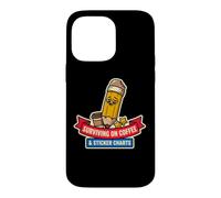 Surviving on Coffee and Stickers Charts Funny Teacher School Coque pour iPhone 14 Pro Max