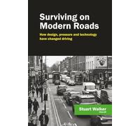 Surviving on Modern Roads: How design, pressure, and technology have changed driving
