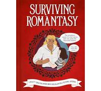 Surviving Romantasy: The Realm of Red Flags: A Practical Guide to Impractical Men and Impossible Quests