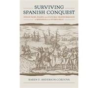 Surviving Spanish Conquest by Karen F. AndersonCordova Karen F. AndersonCordova (Auteur)