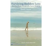 Surviving Sudden Loss: Stories from those who have lived it