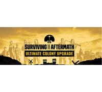 Surviving the Aftermath Ultimate Colony Upgrade (PC)