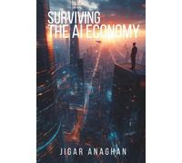 Surviving the AI Economy