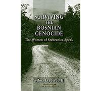 Surviving The Bosnian Genocide