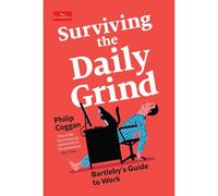 Surviving The Daily Grind
