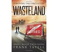 Surviving The Evacuation Book 2: Wasteland: Volume 2 - [Version Originale] Frank Tayell (Auteur)