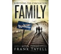 Surviving The Evacuation Book 3: Family: & Zombies vs The Living Dead: Volume 3 by Frank Tayell (2014-06-19)