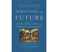 Surviving The Future David Fleming, (Auteur)