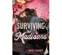 Surviving the Madisons - Paige Classey - Delacorte press - ebook (ePub) - Livre