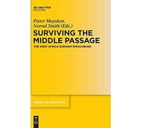 Surviving The Middle Passage