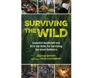 Surviving the Wild by Joshua Enyart Joshua Enyart (Auteur)
