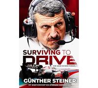 Surviving to Drive - Ein Jahr in der Formel 1