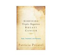 Surviving Triple-Negative Breast Cancer