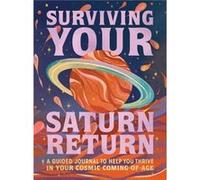 Surviving Your Saturn Return by Phoebe Fenrir Phoebe Fenrir (Auteur)