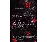 Surviving Zaria Daughters of Lashers Duet - Mae K. Knight - Mae K. Knight - ebook (ePub) - Livre