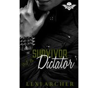Survivor of a Dictator: A dark motorcycle club mafia bully high school romance