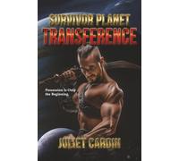 Survivor Planet: Transference