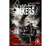 Survivors bikers 3: Le calme avant la tempête