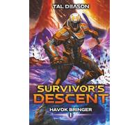 Survivor's Descent: A Sci-Fi LitRPG Adventure