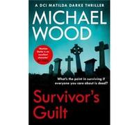 Survivors Guilt by Michael Wood Paperback Book Michael Wood (Auteur)