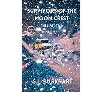 Survivors of the Moon Crest: Chapter 3: The First Real Test