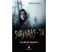 Survivras-tu à la nuit de l'horreur ?