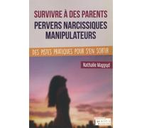 Survivre À Des Pervers Narcissiques Manipulateurs