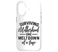 Survivre à la maternité, Une Crise à la Fois, Un Dicton Amusant Coque pour iPhone 17