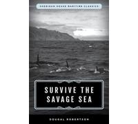 Survivre à la mer sauvage