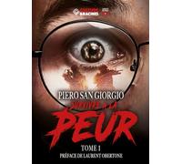 Survivre à la Peur (Tome 1): affronter ses peurs, surmonter l’anxiété, se préparer aux crises, autonomie et résilience, stratégies survivalistes, maîtrise émotionnelle et mentale