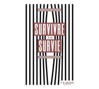 Survivre À La Survie - Chili, Une Mémoire Déchirée