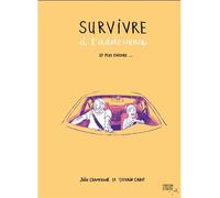 Survivre a l'adolescence et plus encore... Et plus encore... - Julie Champagne - Parfum d'encre - broché - Document jeunesse